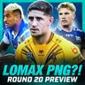 PNG CHIEFS CHASE LOMAX! The LUAI-TIGERS SAGA continues | Round 20 Preview