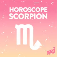L'Horoscope NRJ du SCORPION