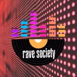 rave society