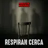 EP.426: Respiran cerca