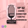 CÓMO CONECTAR CON TU AUDIENCIA