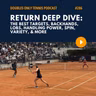 Return Deep Dive: The Best Targets, Backhands, Lobs, Handling Power, Spin, Variety, & More