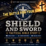 The Battle for Your Mind | Winning the War Before It Starts | Shield and Sword Tactical Bible Study
