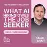 407: Daniel Chait, CEO at Greenhouse: Inside the Doom Loop Where AI Screens AI-Written Resumes