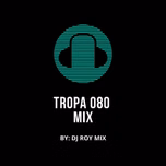 TROPA 080 RADIO