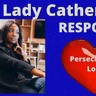 Ask Lady Catherine Sept Response Episode #1
