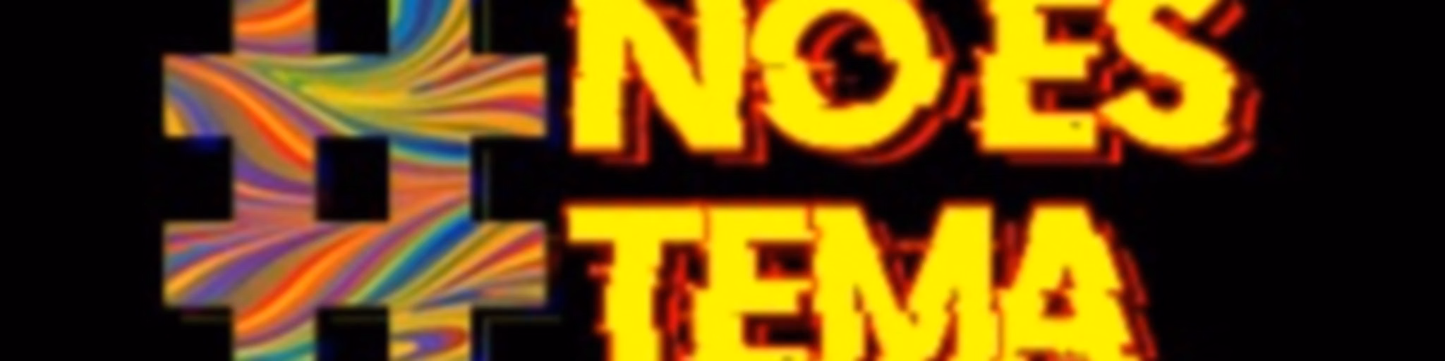 #NoEsTema