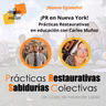 ¡PR en Nueva York! Prácticas Restaurativas con Carlos Muñoz