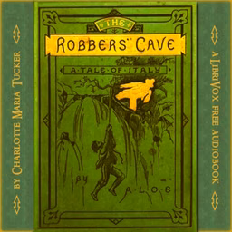 Robbers Cave: a Tale of Italy