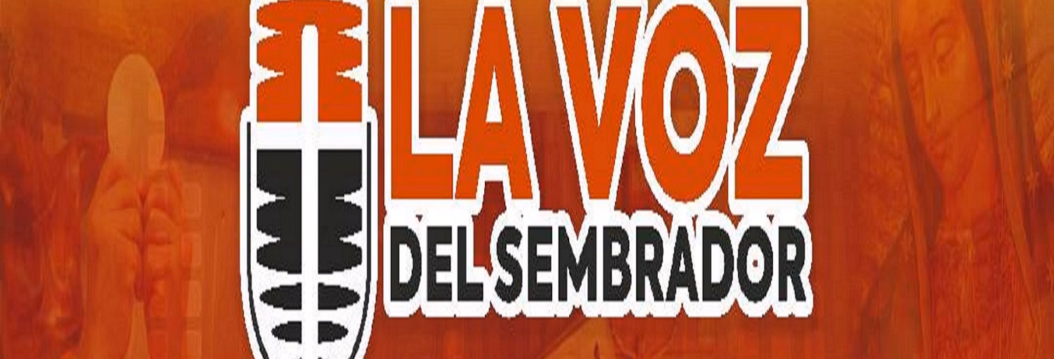 La Voz del Sembrador - Cultivando la Palabra de Dios