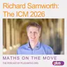 Richard Samworth: The ICM 2026