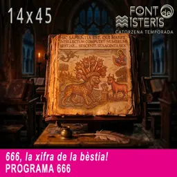 666, la xifra de la bèstia!| Font de Misteris 14x45 (666)