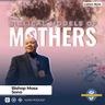 Biblical Models Of Mothers - 10 May 2026