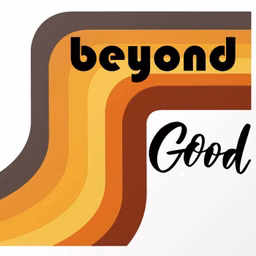Beyond Good