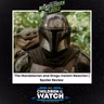 The Mandalorian & Grogu Instant Reaction | Spoiler Discussion