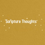 Scripture Thoughts