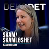 #160 - Har skamløsheten gått for langt? Med filosof Kaja Melsom