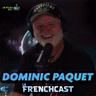 #303 - Dominic Paquet