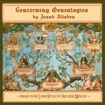 Concerning Genealogies by Frank Allaben (1867 - 1927)