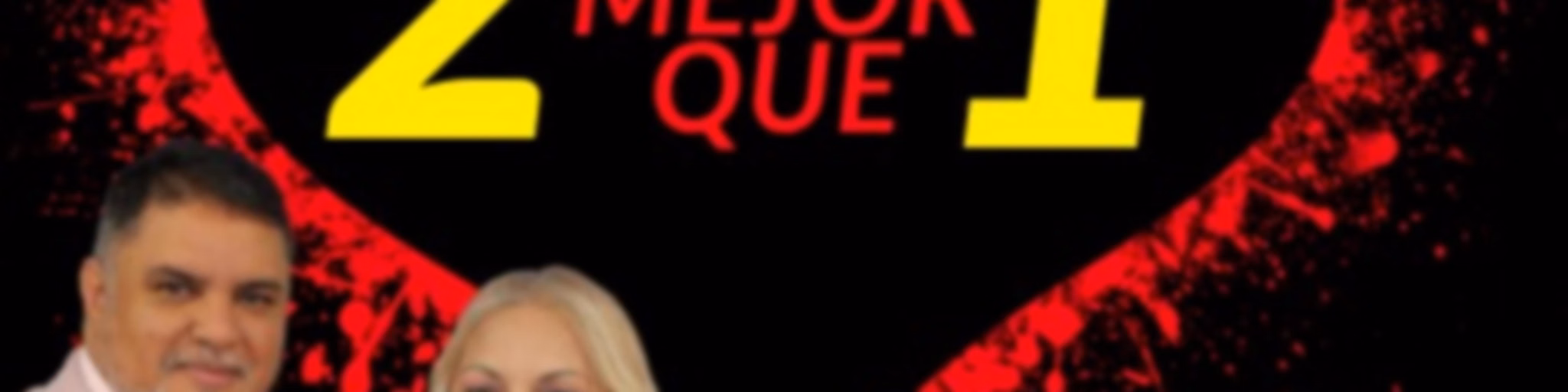 2 Son Mejor Que 1