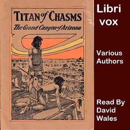 Titan Of Chasms: The Grand Canyon Of Arizona by Charles F. Lummis (1859 - 1928),  John Wesley Powell (1834 - 1902) et al.