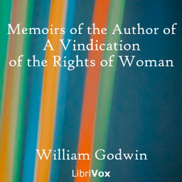 Memoirs of the Author of A Vindication of the Rights of Woman