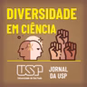 Diversidade em Ciência: Wilson Baptista e Clara Nunes são o tema do programa