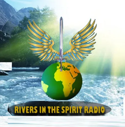 RIVERS IN THE SPIRIT  RADIO