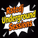Rstcdj Underground Sessions Streaming 24-7