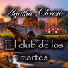 El club de los martes (Miss Marple), Audiolibro de Agatha Christie