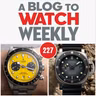 227 - What Makes A Watch Brand Independent, Tudor Bumblebee, And Panerai Plays It Safe