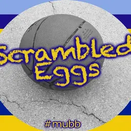 Scrambled Eggs - Marquette Basketball