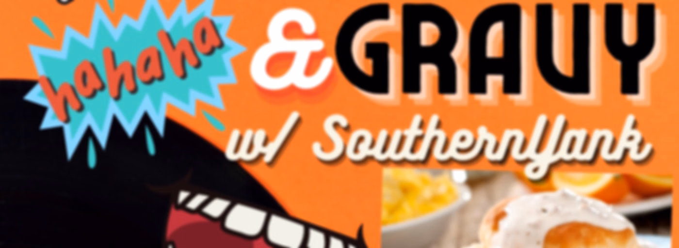 Biscuits & Gravy