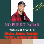 "NO PUEDO PARAR" VIERNES DE 17 A 19 HS