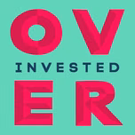 Overinvested