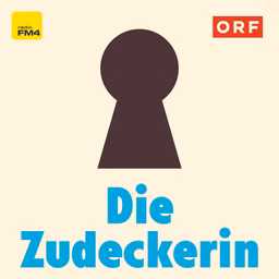 FM4 Die Zudeckerin