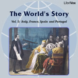 World's Story Volume V: Italy, France, Spain and Portugal