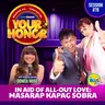 EP 78: In Aid of All-Out Love: Masarap Kapag Sobra.
