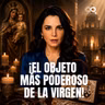 EL OBJETO MÁS PODEROSO DE LA DEVOCIÓN MARIANA para ENTRAR al CIELO | Infinitos Martha Higareda