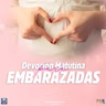 Episode 538: 26 de Agosto del 2026 - Devoción matutina para Embarazadas - ¨Dulce espera¨