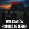 EP.432: Una clásica historia de terror