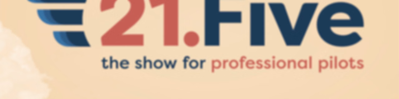 21.FIVE - Professional Pilots Podcast