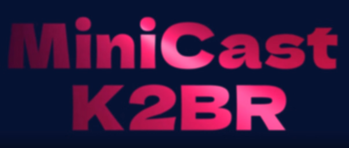 MIniCast K2BR
