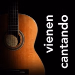 Vienen Cantando