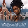 Eske legliz gen plas pou toute kategori moun