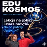 EDK#320: Lekcja na pokaz. Co naprawdę widzi dyrektor na obserwacji?