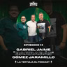 La Tertulia, el podcast: Gabriel Jaime "Barrabás" Gómez