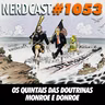 NerdCast 1053 - Os Quintais das Doutrinas Monroe e Donroe