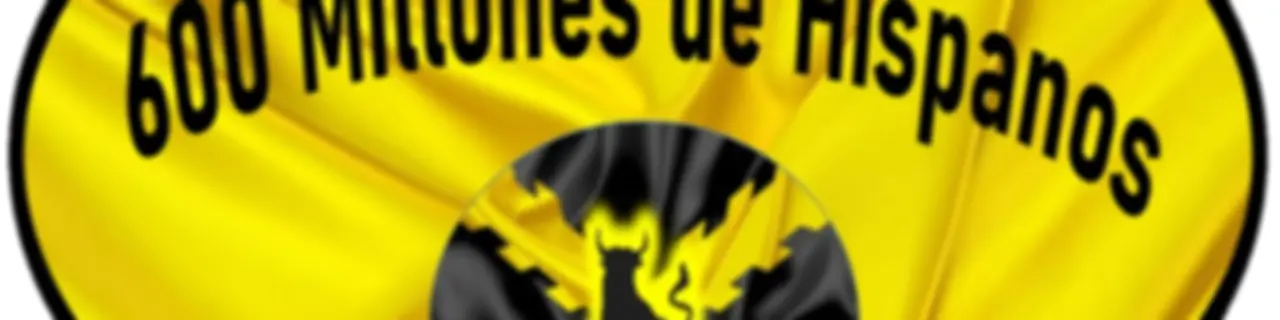 600 Millones de Hispanos