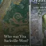 Who was Vita Sackville-West: A teacher of transformation